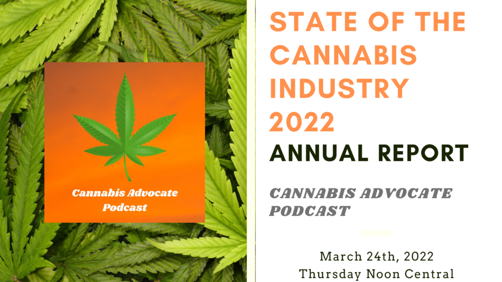 Announcing: State of the Cannabis Industry Report 2022